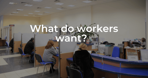 What do workers want? Banner for Employee Retention