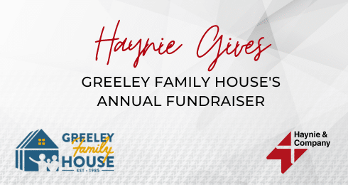 Haynie Gives: Greeley Family House Annual Fundraiser event banner with logos for Haynie and Greeley Family House.