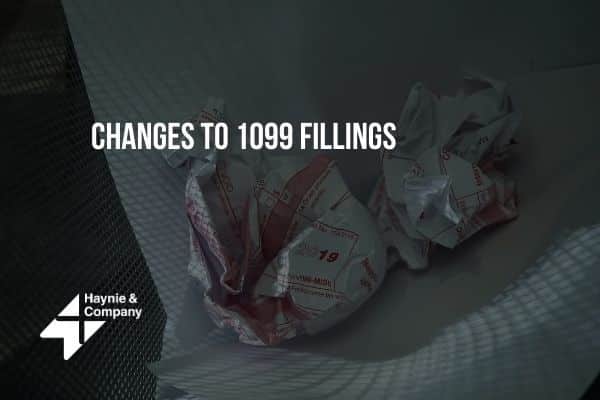 Changes to 1099 filings concept with crumpled paper and Haynie logo.
