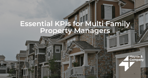 Multi-family homes with text about KPIs for property managers by Haynie.