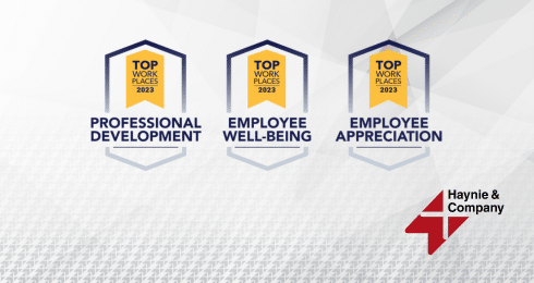 Top Workplaces 2023 awards for Haynie: Professional Development, Employee Well-Being, and Appreciation.