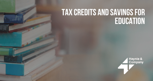 Tax credits and savings for education with a stack of books, Haynie logo.