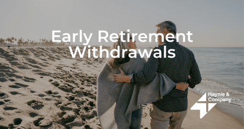 Couple walking on beach with Early Retirement Withdrawals text overlay.