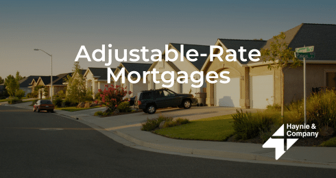 Street view with houses, cars, and Adjustable-Rate Mortgages text, Haynie logo in corner.