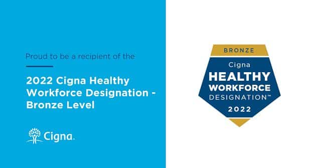 Bronze 2022 Recipient of Cigna Health Workforce Designation
