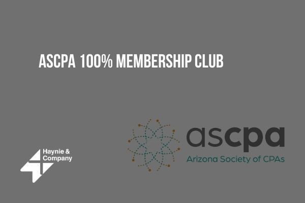 ASCPA 100% Membership Club banner with logos of Haynie and Arizona Society of CPAs.