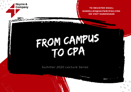 From Campus to CPA: Summer 2020 Lecture Series by Haynie. Registration details included.