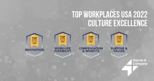 Top Workplaces USA 2022 awards for Innovation, Flexibility, Compensation, Values by Haynie.
