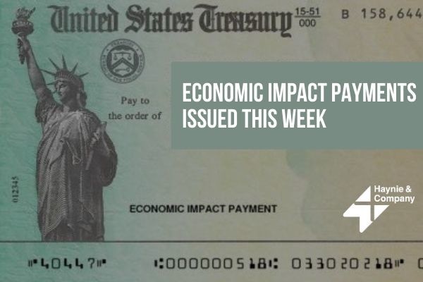 Economic Impact Payment check with Treasury seal and text about payments issued this week.