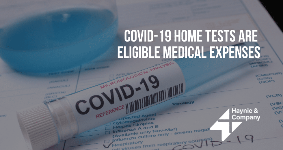 COVID-19 home test kit on a medical form with text about eligibility for medical expenses. Haynie logo.