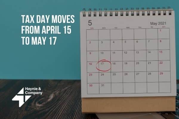 Calendar showing tax day move from April 15 to May 17, 2021.
