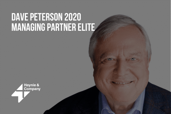 Dave Peterson smiling, Haynie, 2020 Managing Partner Elite.