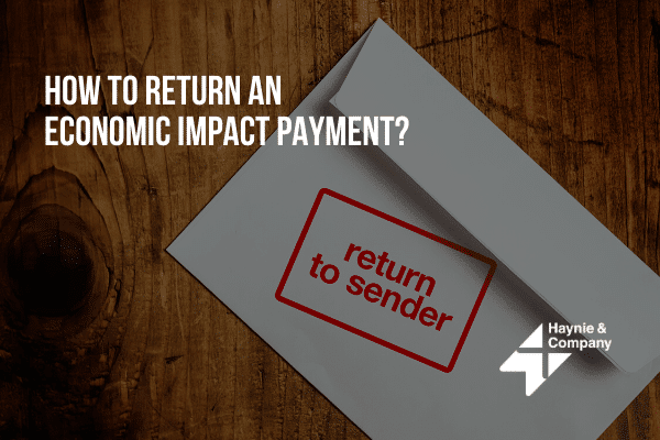 Envelope stamped 'return to sender' with text 'How to return an economic impact payment?'
